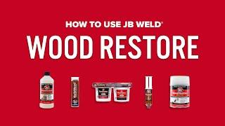 J-B Weld Products for Wood Restore and Repair