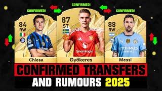 FIFA 25 | NEW CONFIRMED TRANSFERS & RUMOURS!  ft. Gyokeres, Chiesa, Messi... etc