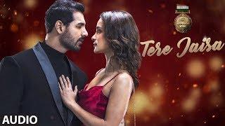 Tere Jaisa Full Audio Song | SATYAMEVA JAYATE | Arko | Tulsi Kumar | John Abraham | Aisha Sharma