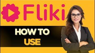 HOW TO USE FLIKI AI - FULL TUTORIAL (2025)