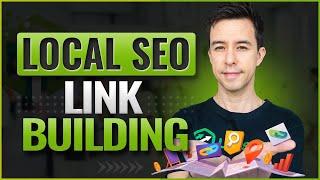 Link Building For Local SEO Simplified (7 Strategies)