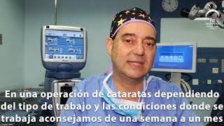 ¿Debo pedir baja laboral por una cirugía de cataratas? - Dr. José Alberto Muiños