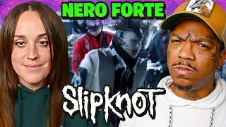 THEY BE HITTING!  | Slipknot - "NERO FORTE" (Reaction)