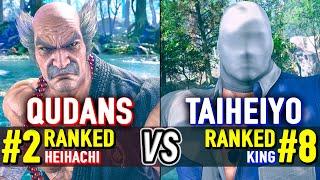 T8  QUDANS (#2 Ranked Heihachi) vs TAIHEIYO (#8 Ranked King)  Tekken 8 High Level Gameplay