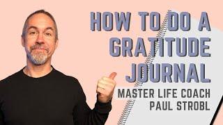 How to Do a Gratitude Journal