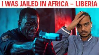 I Was Jailed In Africa-Liberia
