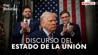 DONALD TRUMP: DISCURSO ANUAL sobre el ESTADO de la UNIÓN | RTVE