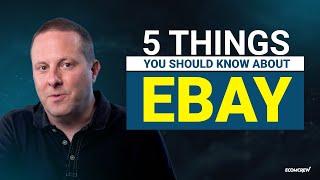 5 Things You Need to Know Before Selling on eBay