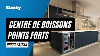 Danby Centre de Boissons points forts - DBC052A1BSS