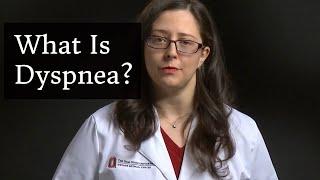 What Is Dyspnea?