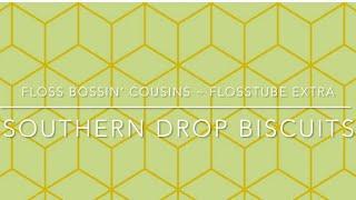 FlossTube Extra ~ Drop Biscuits