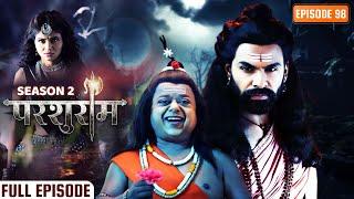 लघुमुखा के रुप में आया राहू का करेंगे परशुराम अंत PARSHURAM S2 Eps 98 | परशुराम