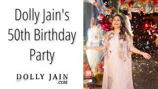 Dolly Jain's 50th Birthday Party Secrets Exposed!