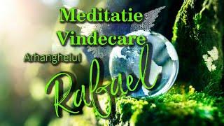 Meditatie de Vindecarea cu Arh Rafael