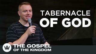 Tabernacle of God • Tom Cornell • SOZO Church, Belfair WA