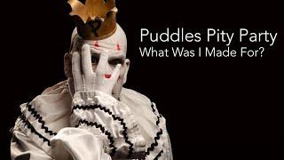 Puddles Pity Party - WHAT WAS I MADE FOR? (Billie Eilish Cover)