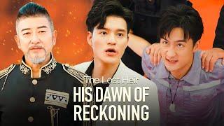 The Lost Heir: His Dawn of Reckoning (DUBBED)  | DramaBox