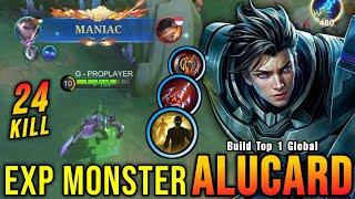 24 Kills + MANIAC!! Alucard Best Build Exp Lane!! - Build Top 1 Global Alucard ~ MLBB