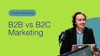 The Key Differences in B2B and B2C Marketing: What Sets Them Apart?