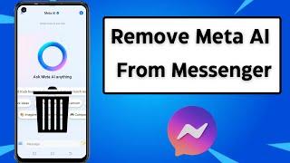 How to Remove Meta Ai from Messenger / Facebook