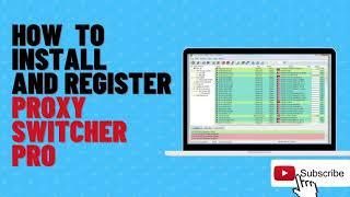 How to Install and Register Proxy Switcher PRO | 2020