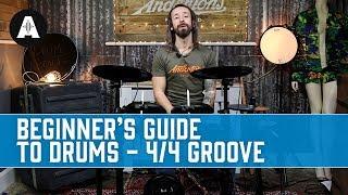 Beginner's Guide to Drums: Episode 2 - 4/4 Groove