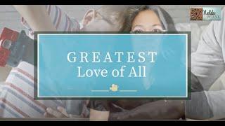 Greatest Love of All