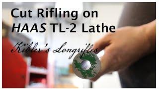 Cut Riflng on HAAS TL 2