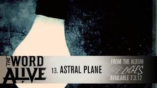 The Word Alive - "Astral Plane" Track 13