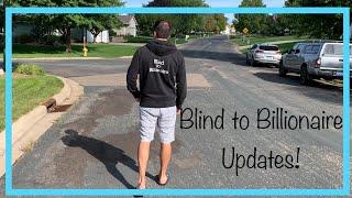 Blind to Billionaire Updated and Shoutout!
