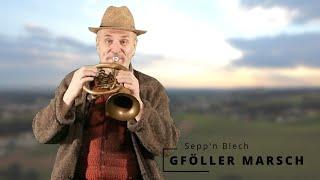 Gföller Marsch - Sepp'n Blech