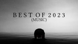 Best of 2023 (Music) [Full album]