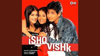 Ishq Vishq (Theme)