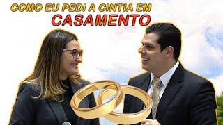 COMO PEDI A CINTIA EM   CASAMENTO!!