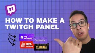 Twitch Panel Maker Tutorial + Free Customizable Templates