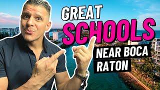 BEST Schools NEAR Boca Raton! | Living in Boca Raton, FL | Moving to Boca Raton, FL | Living in FL!