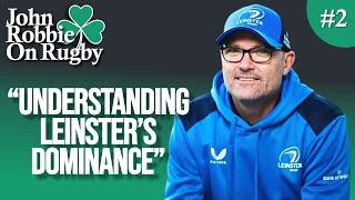 Why is Leinster so dominant in Irish Rugby? The history (and people) behind Leinster's success!