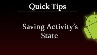 How To Save Activity's State When Orientation Changes in Android