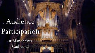 Audience participation at Manchester Cathedral