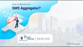 Webinar - How to Become an SMS Aggregator?