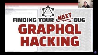 Finding Your Next Bug: GraphQL Hacking - Katie Paxton-Fear (@InsiderPhd)