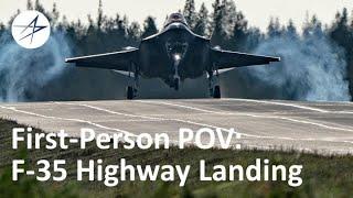 First-Person View: F-35 Highway Landing