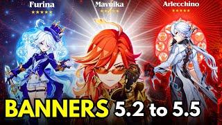 BANNER LEAKS FROM 5.2 TO 5.5 ! FURINA RERUN! ARLECCHINO RERUN ! 5.2,5.3,5.4 and 5.5 - GENSHIN IMPACT