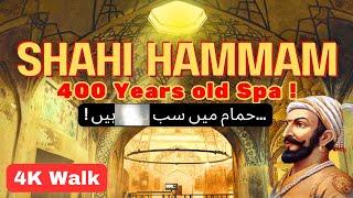 400 Years Old Spa ! | Shahi Hammam Lahore | Turkish Bath | 4k Walks | Ali ghazanfar Productions