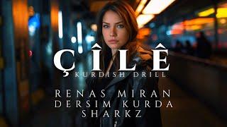 Çîlê - Renas Miran, Sharkz, Dersim Kurda / مته کردی (ویدئوی رسمی)