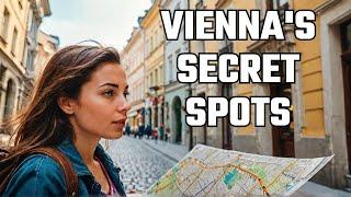 Discover VIENNA'S Hidden Gems You Never Knew Existed