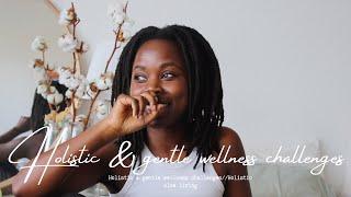 12 Holistic & gentle wellness challenges to try// Holistic living & healing