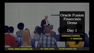 Oracle Fusion Financials Training Demo Day 1 2024 | Oracle Fusion Financials Training Online