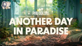 Phil Collins ~ Another Day in Paradise (Lyrics)