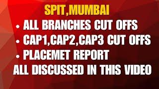 SPIT MUMBAI ALL BRANCHES & ALL ROUNDS CUT OFFS| SPIT | #mhtcet2025 #mhtcetcutoffs #spit